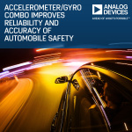 Integrated Accelerometer/Gyro Combo Series from Analog Devices Helps Improve Reliability and Accuracy of Automotive Safety Systems (Photo: Business Wire)
