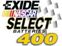 NASCAR Winston Cup Series - Exide NASCAR Select Batteries 400