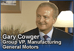 Gary Cowger - Group VP, Manufacturing, General Motors