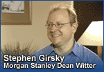 Stephen Girsky - Morgan Stanley Dean Witter