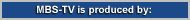 MBS-TV is produced by: