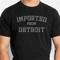 imported from detroit