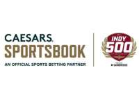 Caesars Sportsbook Named Official Sports Betting Partner of the Indy 500 and Indianapolis Motor Speedway