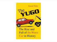 The Yugo - The Rise and Fall of The Worst Car in the World - Book Review And Link To Yougo Library