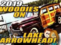 Fireball Tim Presents "2019 Hyundai Kona and Woodies on Lake Arrowhead" +VIDEO